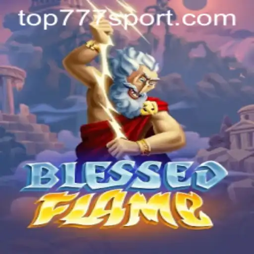Discover the Enchanting World of BlessedFlame: A Unique Gaming Experience