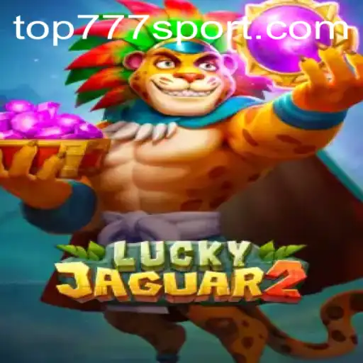 Exploring the Thrills of Luckyjaguar2 and Top777: A Comprehensive Guide